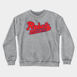 Defunct Cleveland Rebels Basketball Team Crewneck Sweatshirt